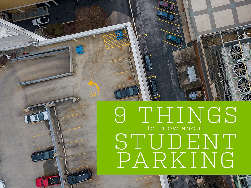 Parking lot with "9 things to know about student parking" 