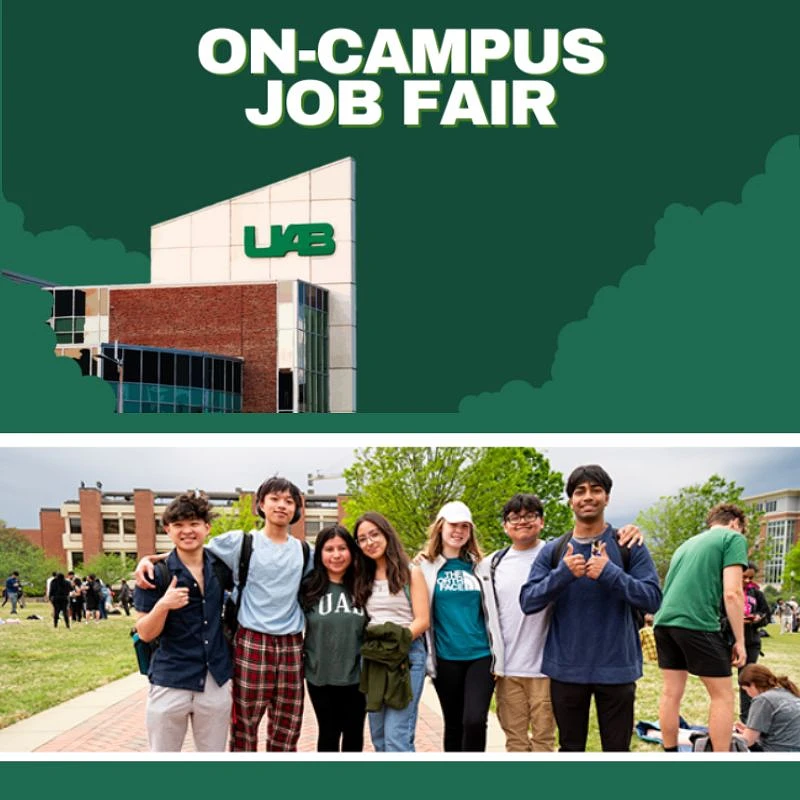 A group of students poses together outdoors under the announcement "On-Campus Job Fair" at UAB.