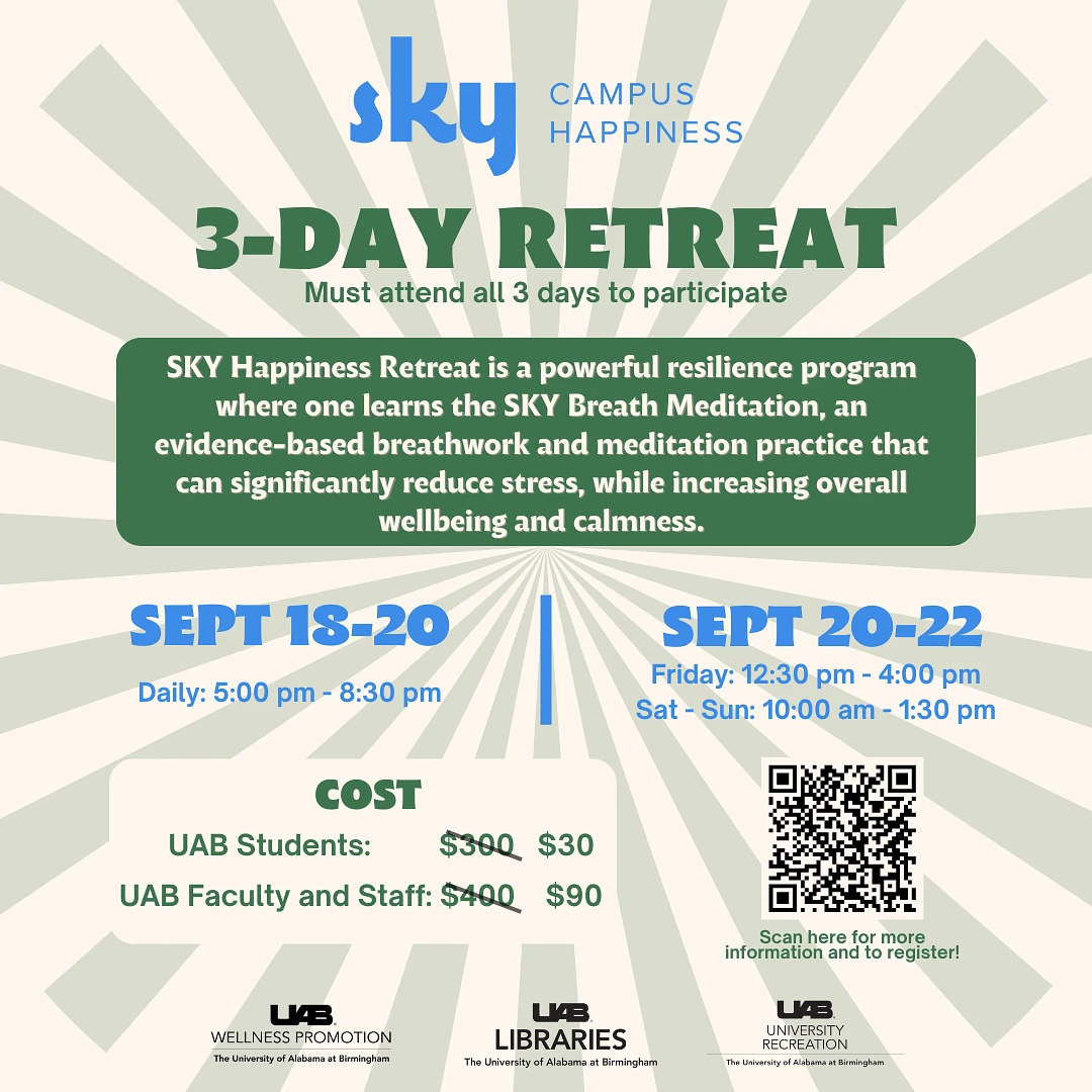 The image is an informational flyer for a 3-day SKY Happiness Retreat at the University of Alabama at Birmingham, promoting resilience through breathwork and meditation from September 18-20 or September 20-22, 2023, with specified costs for students and staff.